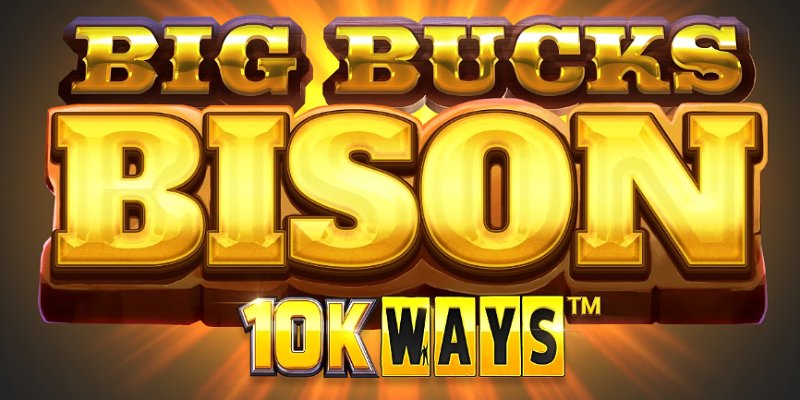 Big Bucks Bison 10K Ways: Подробный обзор игрового автомата